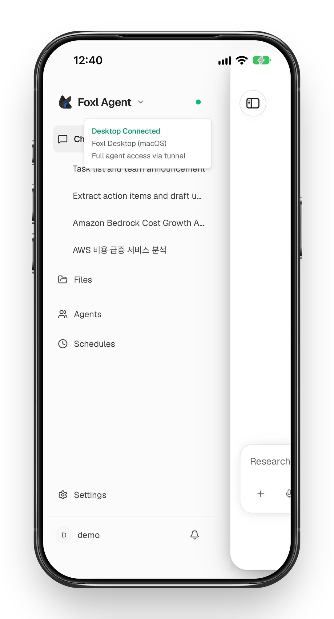 The Foxl iPhone app with the sidebar open. Beside Foxl Agent is a green dot, and a popover reads Desktop Connected, Foxl Desktop (macOS), Full agent access via tunnel. Below it are the computer's chats: Task list and team announcement, Extract action items and draft update, Amazon Bedrock Cost Growth Analysis and a Korean chat.