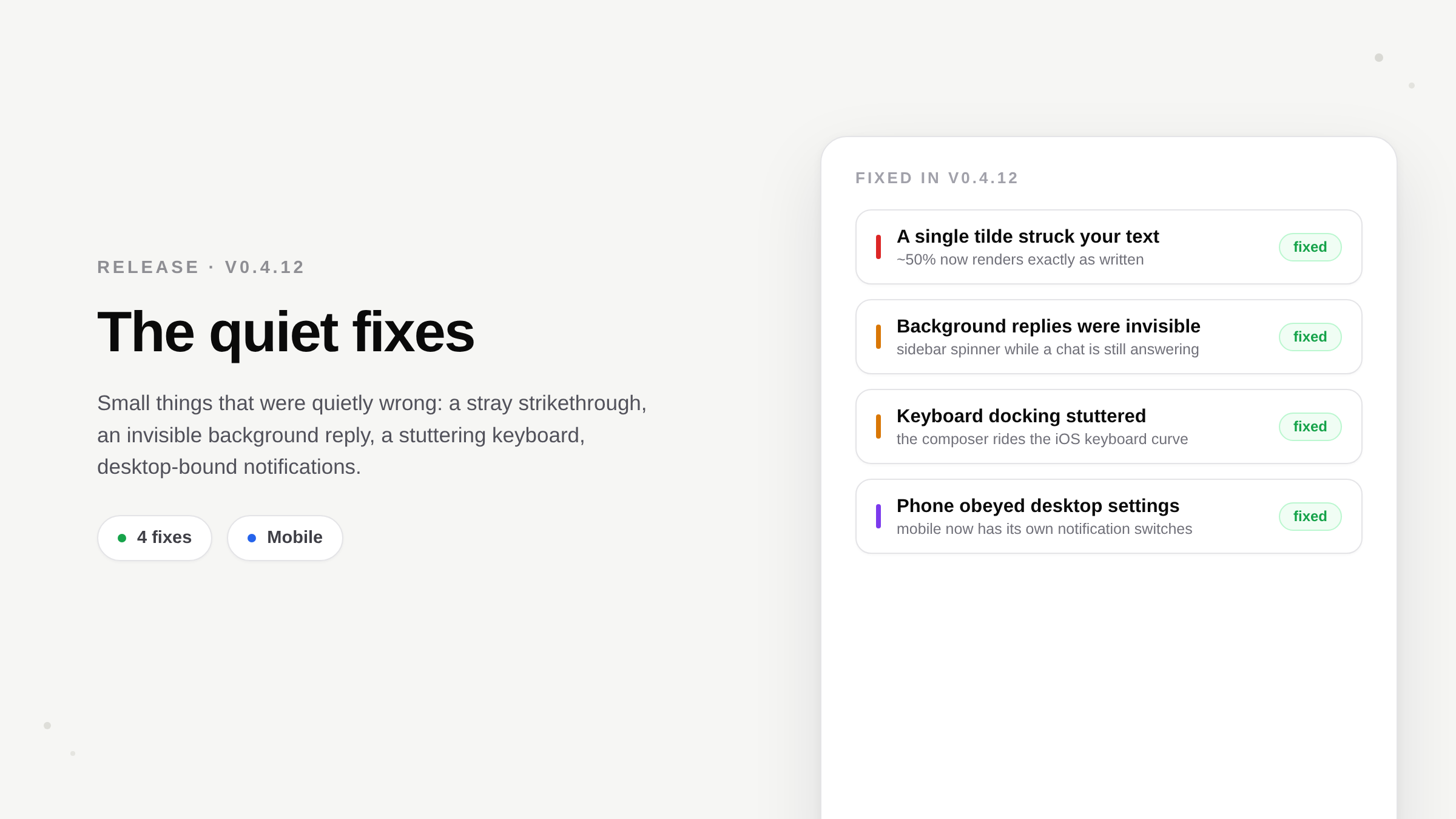 Foxl v0.4.12: correct Markdown rendering, a sidebar spinner marking chats still answering in the background, smooth keyboard docking, and phone-native notification settings.