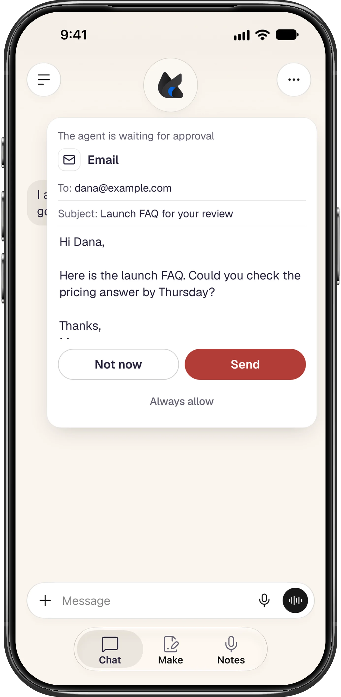 بطاقة موافقة في تطبيق iPhone: عبارة «The agent is waiting for approval»، ثم بريد إلكتروني إلى dana@example.com موضوعه «Launch FAQ for your review» مع أسطره الأولى، ومعه «Not now» و«Send»، وتحتهما «Always allow».